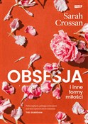 Książka : Obsesja i ... - Sarah Crossan