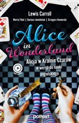 Alice in W... - Lewis Carroll, Marta Fihel, Dariusz Jemielniak, Grzegorz Komerski - Ksiegarnia w UK