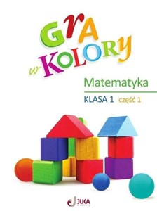 Picture of Gra w kolory SP 1 Ćwiczenia matematyczne cz.1
