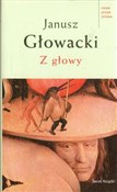 Książka : Z głowy - Janusz Głowacki