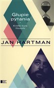 Książka : Głupie pyt... - Jan Hartman