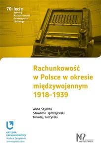 Picture of Rachunkowość w Polsce w okresie międzywojennym 1918-1939