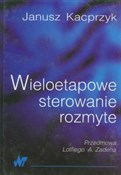 Wieloetapo... - Janusz Kacprzyk -  Książka z wysyłką do UK