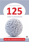 125 zadań ... - Lucyna Grochowska -  Książka z wysyłką do UK