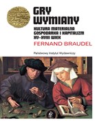 Gry wymian... - Fernand Braudel -  foreign books in polish 
