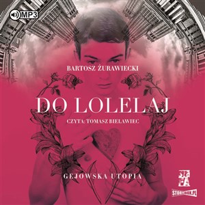 Picture of [Audiobook] Do Lolelaj Gejowska utopia
