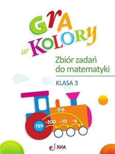 Picture of Gra w kolory SP 3 Zbiór zadań z matematyki