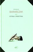Etyka i po... - Stanisław Barańczak -  foreign books in polish 