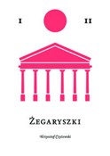 polish book : Żegaryszki... - Krzysztof Czyżewski