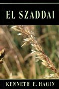 El Szaddai... - Kenneth E. Hagin -  Książka z wysyłką do UK