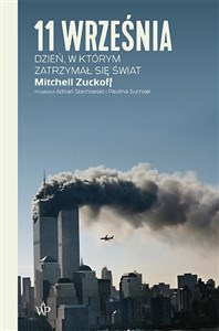 Obrazek 11 września. Dzień, w którym zatrzymał się świat (wyd.2)