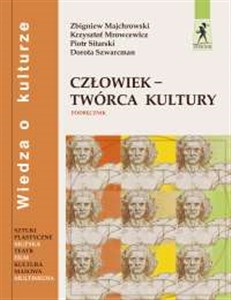 Picture of Człowiek - twórca kultury Wiedza o kulturze Podręcznik Liceum technikum