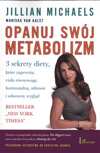 Picture of Opanuj swój metabolizm 3 sekrety diety, które zapewnią ciału równowagę hormonlną, zdrowie i seksowny wygląd