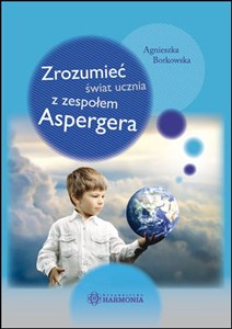 Picture of Zrozumieć świat ucznia z zespołem Aspergera