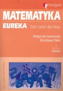 Picture of Matematyka Eureka 1 Zbiór zadań Gimnazjum
