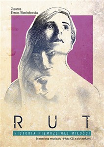 Picture of Rut Historia niemożliwej miłości Scenariusz musicalu z płytą CD