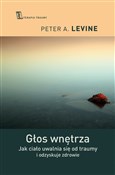 Głos wnętr... - Peter A. Levine -  foreign books in polish 