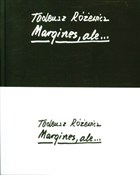 Margines, ... - Tadeusz Różewicz -  foreign books in polish 