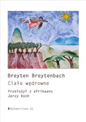 Ciało wędr... - Breyten Breytenbach -  books in polish 
