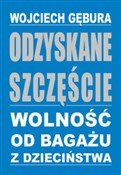 polish book : Odzyskane ... - Wojciech Gębura