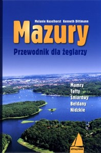 Picture of Mazury Przewodnik dla żeglarzy Mamry – Tałty – Śniardwy - Bełdany – Nidzkie
