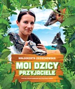 Moi dzicy ... - Małgorzata Zdziechowska -  books from Poland