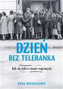 Dzień bez ... - Anna Mieszczanek -  books from Poland