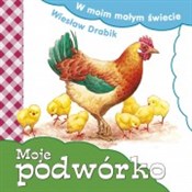 polish book : Moje podwó... - Wiesław Drabik