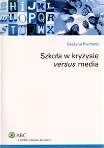 Picture of Szkoła w kryzysie versus media