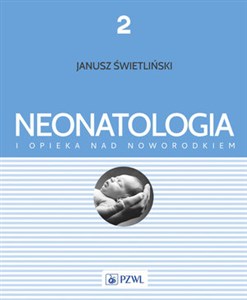 Picture of Neonatologia i opieka nad noworodkiem Tom 2