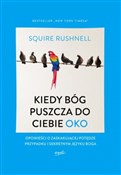 Polska książka : Kiedy Bóg ... - Squire Rushnell