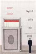 Wyszedł z ... - Tomasz Jastrun -  books from Poland
