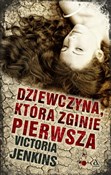 Dziewczyna... - Victoria Jenkins -  Polish Bookstore 
