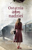 Książka : Ostatnia i... - Magdalena Wala