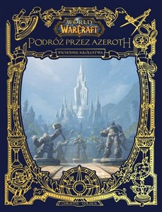 Picture of Odkrywanie Azeroth. Wschodnie królestwa. World of Warcraft