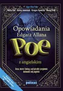 Picture of Opowiadania Edgara Allana Poe z angielskim Groza, horror i fantasy, czyli jak miło i przyjemnie doskonalić swój angielski