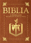 Polska książka : Biblia w p... - Jakub Wujek