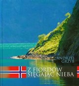 Z fiordów ... - Andrzej Grzyb -  books from Poland