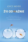 Żyj odważn... - Joyce Meyer -  books from Poland