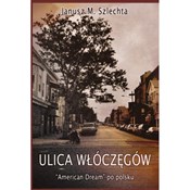 Ulica Włóc... - Janusz Szlechta -  Polish Bookstore 