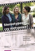 Zobacz : Stereotypo... - Radosław Sojak, Andrzej Meler, Beata Królicka