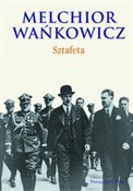 Książka : Sztafeta - Melchior Wańkowicz