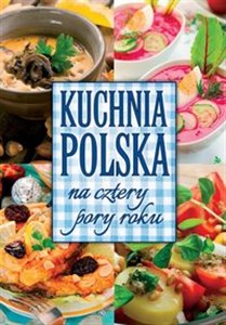 Picture of Kuchnia polska na cztery pory roku