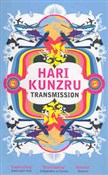 Polska książka : Transmissi... - Hari Kunzru