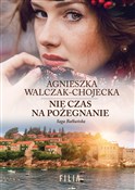 Zobacz : Saga bałka... - Agnieszka Walczak-Chojecka