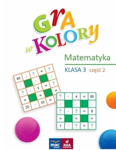 Picture of Gra w kolory. Matematyka SP 3 cz.2