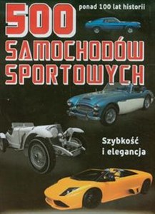 Picture of 500 samochodów sportowych Szybkość i elegancja
