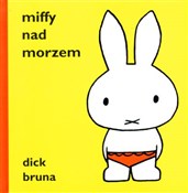 Miffy nad ... - Dick Bruna -  books in polish 