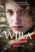 Wira z Pow... - George Szlachetko, Danuta Szlachetko -  Polish Bookstore 