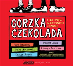 Picture of [Audiobook] Gorzka czekolada i inne opowiadania o ważnych sprawach